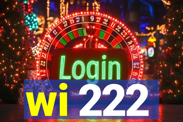 wi 222